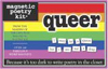 Magnetic Poetry@"Queer"